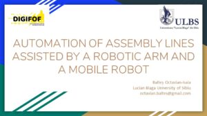 Automation of assembly lines assisted by a robotic arm and a mobile robot